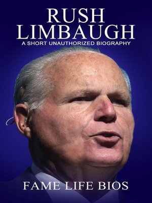 cover image of Rush Limbaugh a Short Unauthorized Biography